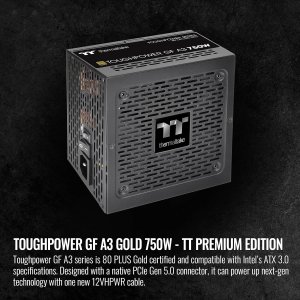 Thermaltake Toughpower GF A3 750W, True 300W 12VHPWR Connectors on PSU & NVIDIA RTX 40 Series, ATX 3.0/PCI-E 5.0, 80+ Gold, SLI/Crossfire Ready Power Supply, PS-TPD-0750FNFAGU-L, 10 Year Warranty